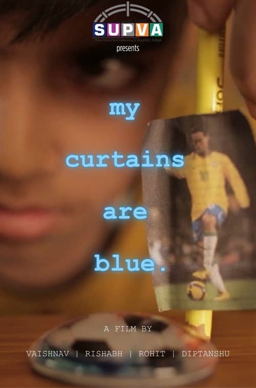 Poster for My Curtains Are Blue.