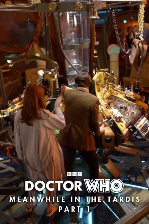 Постер до фільму «Doctor Who: Meanwhile in the TARDIS: Part 1»