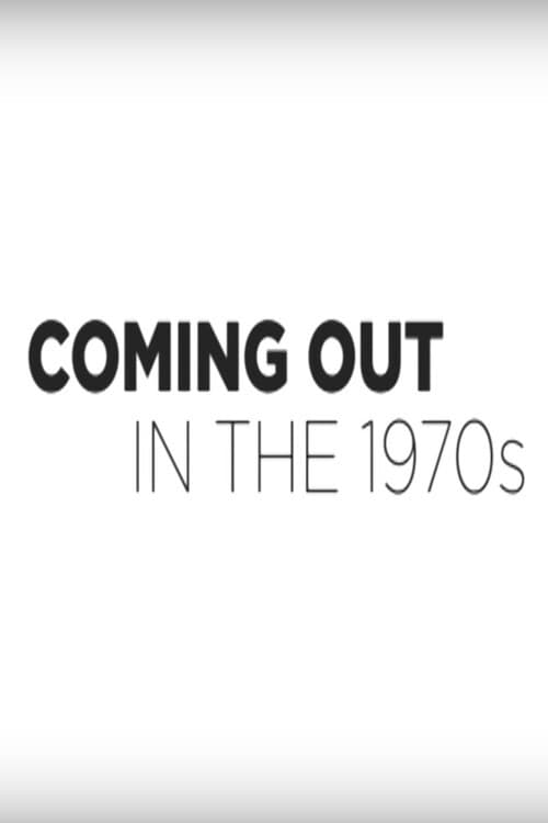 Poster for Coming Out in the 1970s