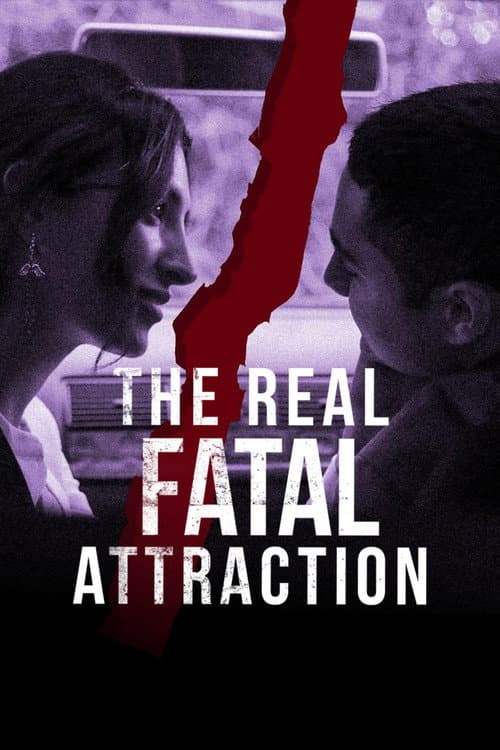 Poster for The Real Fatal Attraction