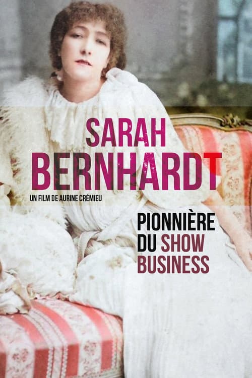 Poster for Sarah Bernhardt, pionnière du show business