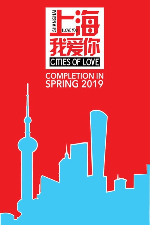 Poster for Shanghai, I Love You