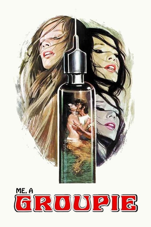 Poster for Me, a Groupie
