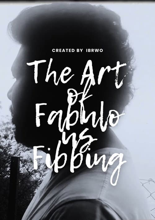 Poster for The Art of Fabulous Fibbing: A Mockumentary