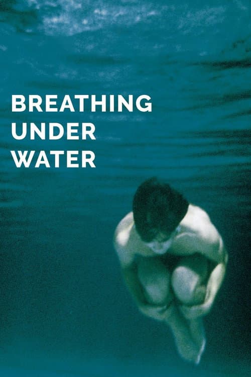 Poster for Breathing Under Water