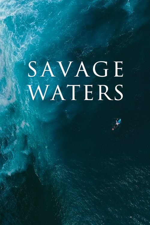 Poster for Savage Waters