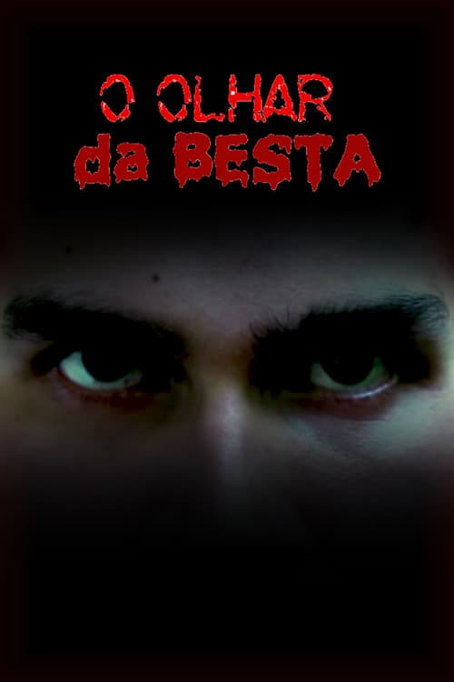 Poster for O Olhar da Besta