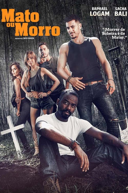 Poster for Mato ou Morro