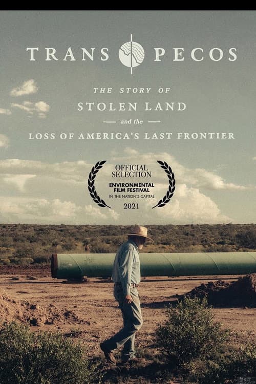 Poster for Trans Pecos: The Story of Stolen Land and the Loss of America's Last Frontier