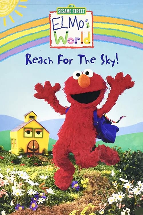 Poster for Sesame Street: Elmo's World: Reach for the Sky!