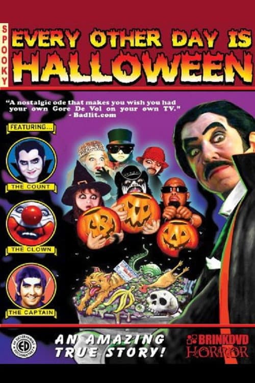 Poster for Every Other Day is Halloween