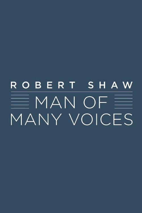 Poster for Robert Shaw: Man of Many Voices