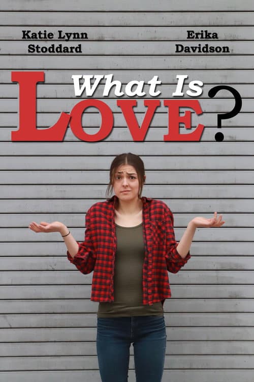 Poster for What Is Love?