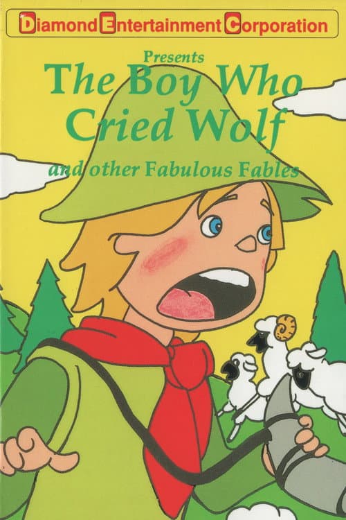 Poster for The Boy Who Cried Wolf - and other Fabulous Fables