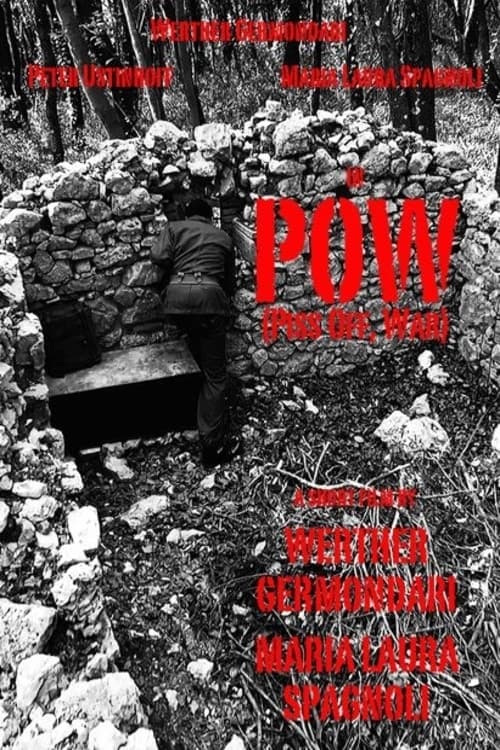 Poster for POW (Piss Off, War)