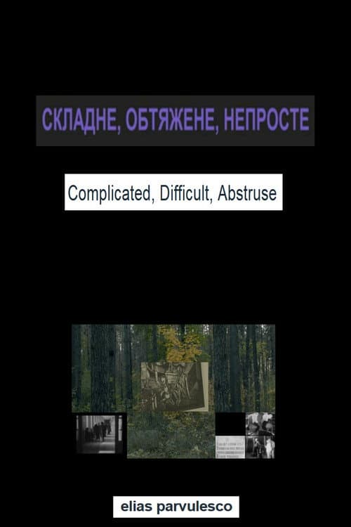 Poster for Complicated, Difficult, Abstruse