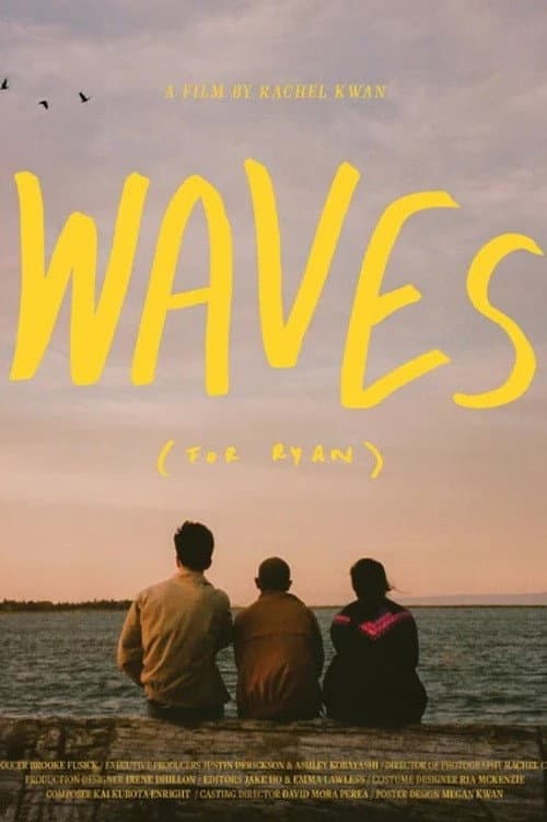 Poster for Waves (For Ryan)