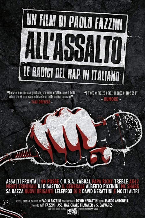 Постер до фільму «All'assalto - Le Radici del Rap in Italiano»