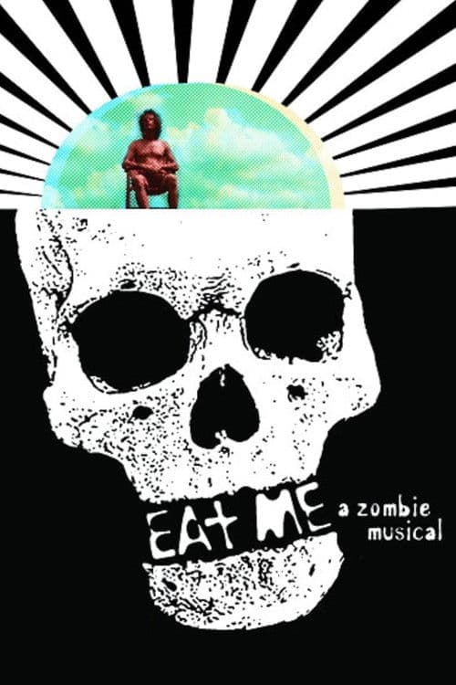 Poster for Eat Me: A Zombie Musical