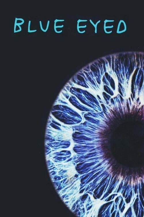 Poster for Blue Eyed