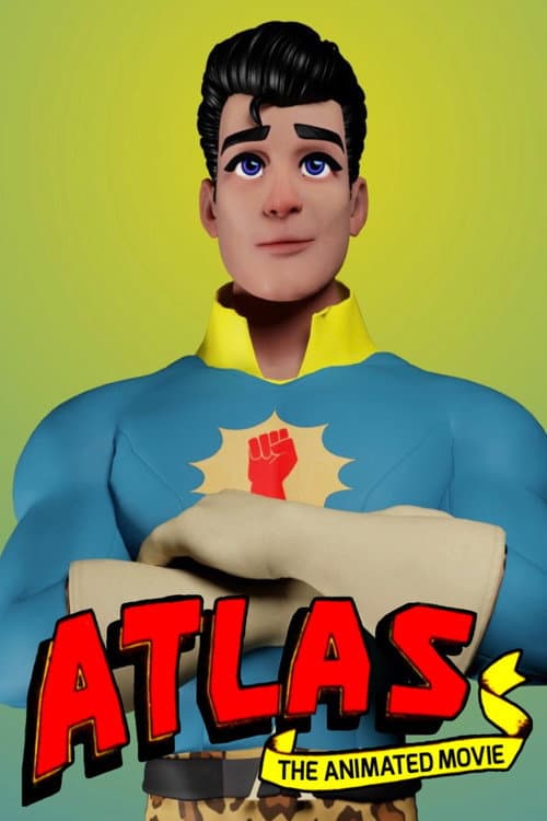 Постер до фільму «Atlas: The Animated Movie»