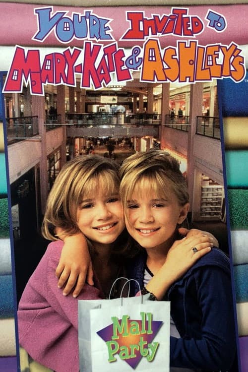 Poster for You're Invited to Mary-Kate and Ashley's Mall Party
