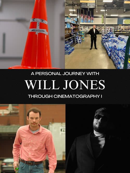 Poster for A Personal Journey with Will Jones Through Cinematography I