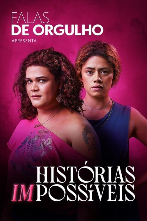 Постер до фільму «Falas de Orgulho: Histórias (Im)possíveis»