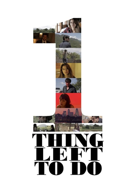 Poster for One Thing Left To Do