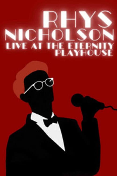 Poster for Rhys Nicholson - Live at The Eternity Playhouse