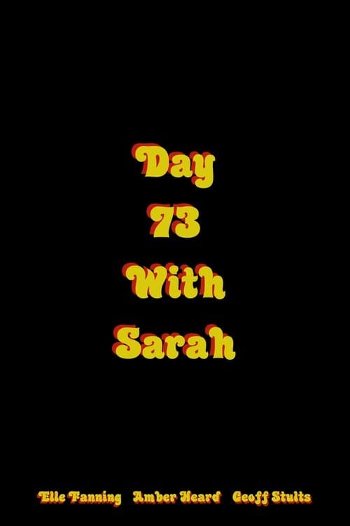 Poster for Day 73 with Sarah