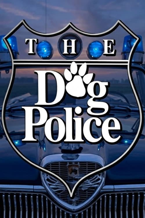 Poster for The Dog Police
