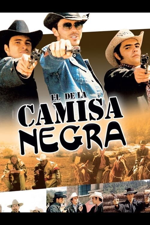 Poster for El de la Camisa Negra