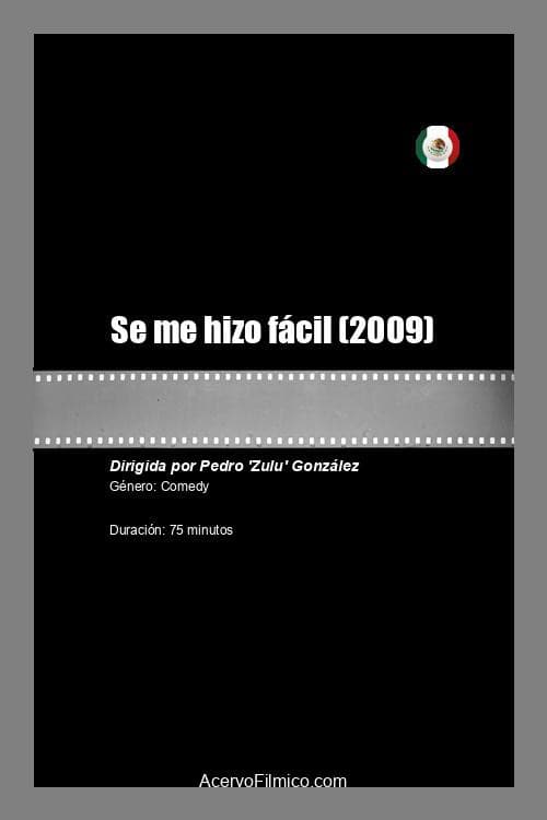 Poster for Se me hizo fácil