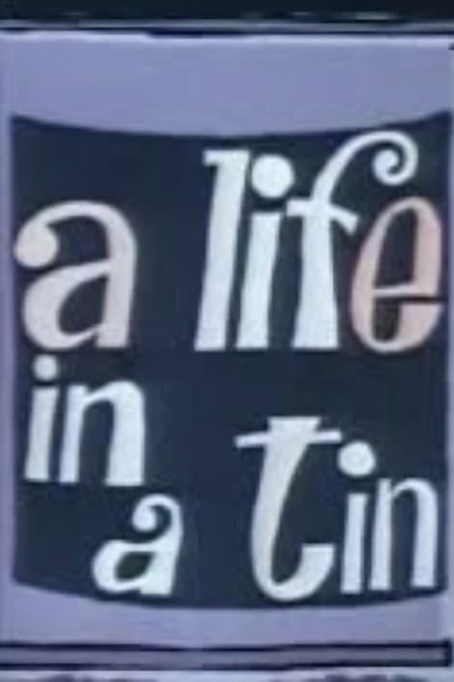 Poster for Life in a Tin