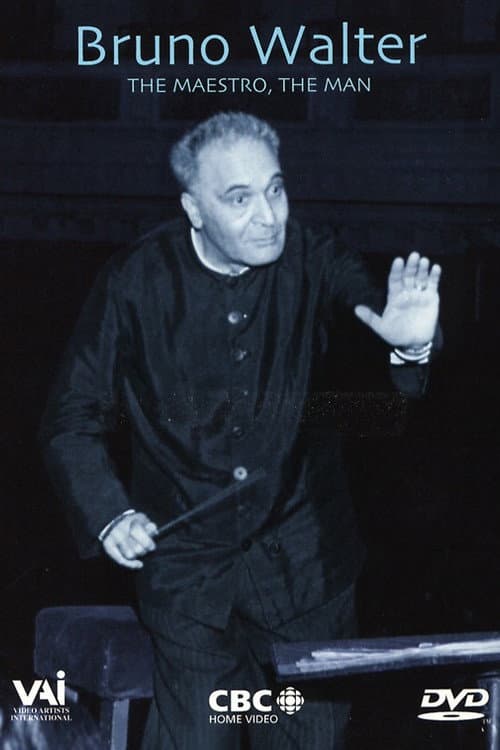 Poster for Bruno Walter: The Maestro, the Man
