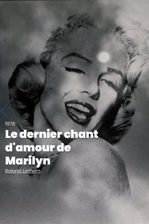 Poster for Marilyn's La(te)st Love Song