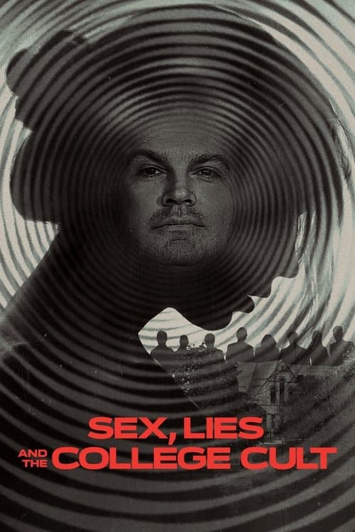 Постер до фільму «Sex, Lies and the College Cult»