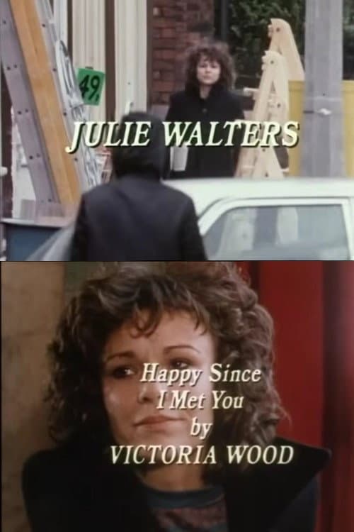 Poster for Happy Since I Met You