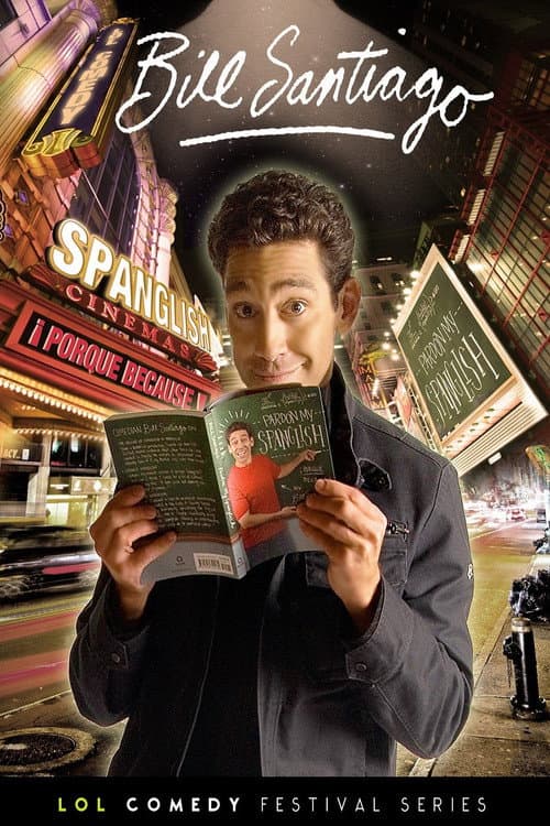 Poster for Bill Santiago: Pardon My Spanglish