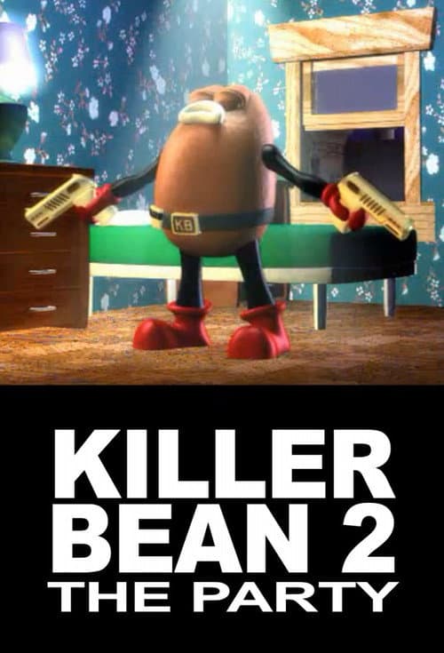 Poster for Killer Bean 2.1: The Party