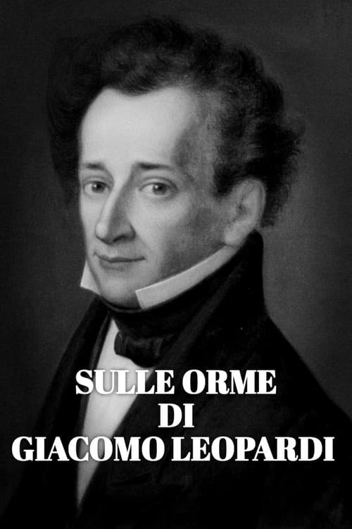 Poster for Sulle orme di Giacomo Leopardi