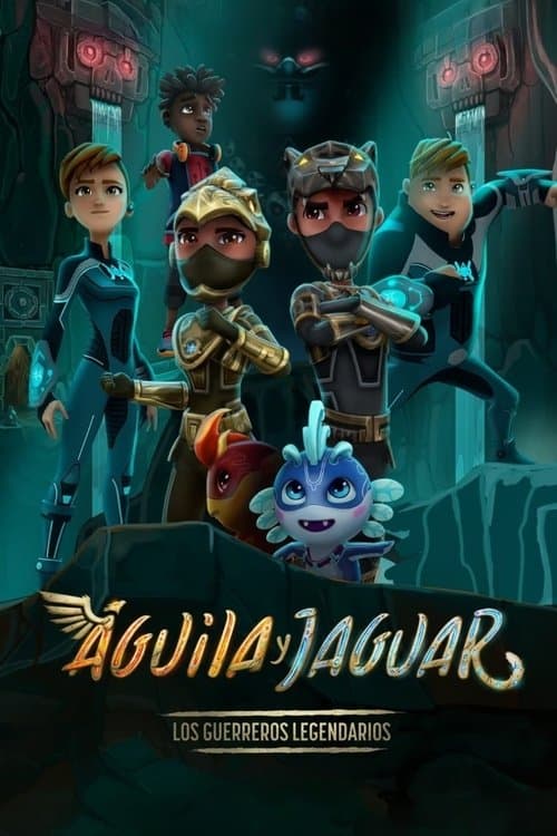 Poster for Eagle and Jaguar, The Legendary Warriors