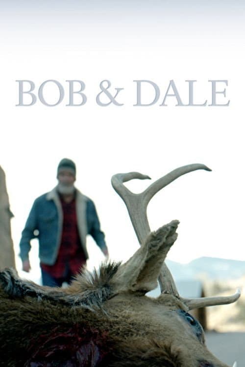 Poster for Bob & Dale