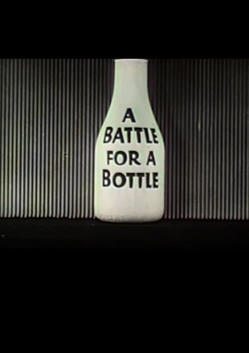 Poster for A Battle For A Bottle