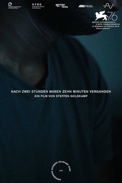 Poster for After Two Hours, Ten Minutes Had Passed