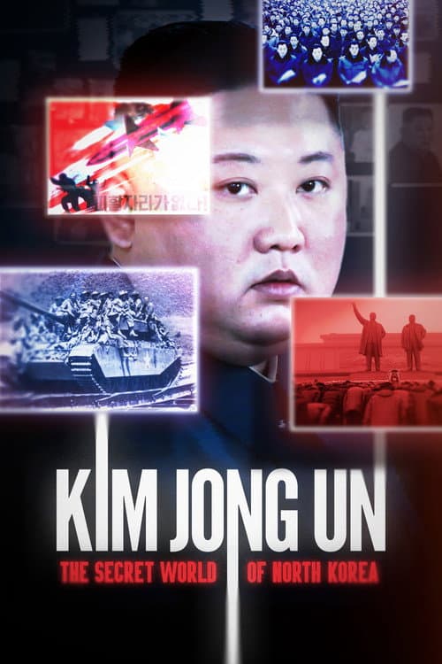 Poster for Kim Jong Un: The Secret World of North Korea