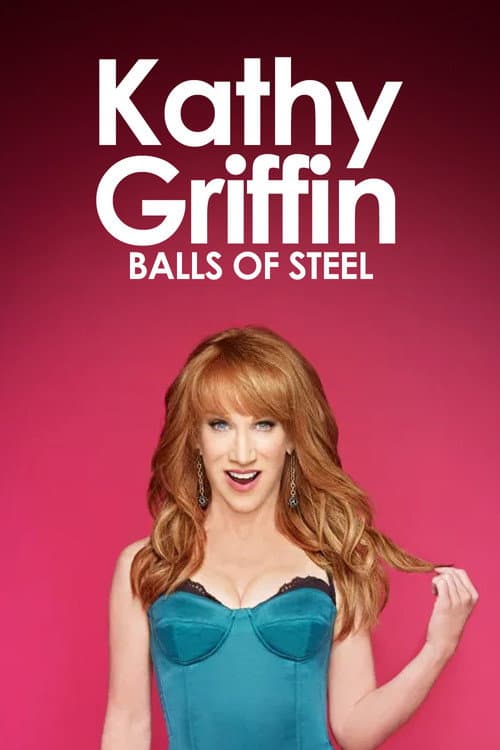 Poster for Kathy Griffin: Balls of Steel