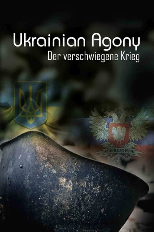 Poster for Ukrainian Agony - The Concealed War