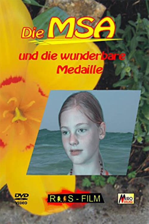 Poster for Die MSA und die wunderbare Medaille